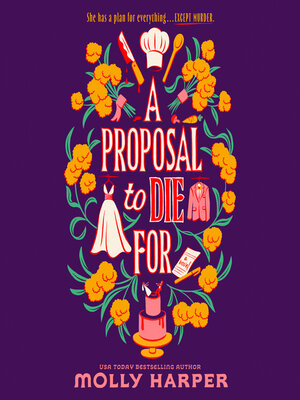 cover image of A Proposal to Die For
